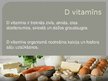 Presentations 'Vitamīni, taukos šķīstošie vitamīni', 9.