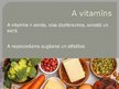 Presentations 'Vitamīni, taukos šķīstošie vitamīni', 10.
