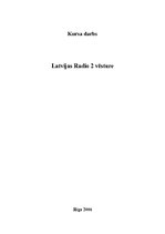 Research Papers 'Latvijas Radio 2 vēsture', 1.
