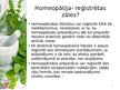 Presentations 'Homeopātijas vieta farmācijā', 4.