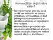 Presentations 'Homeopātijas vieta farmācijā', 5.