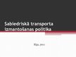 Research Papers 'Sabiedriskā transporta izmantošanas politika Latvijā', 26.