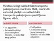 Research Papers 'Sabiedriskā transporta izmantošanas politika Latvijā', 33.