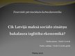 Research Papers 'Cik maksā sociālo zinātņu bakalaura izglītība ekonomikā Latvijā', 37.