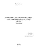 Research Papers 'Cariskās valdības un vācbaltu muižniecības realizētā agrārā politika Baltijas gu', 1.