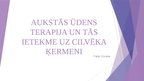 Presentations 'Aukstās ūdens terapija un tās ietekme uz cilvēka ķermeni', 1.