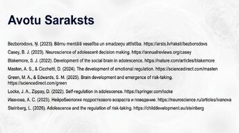 Presentations 'Pusaudžu smadzeņu neirobioloģija', 15.