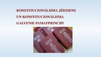 Presentations 'Konstitucionālisma jēdziens un konstitucionālisma galvenie pamatprincipi', 1.