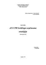 Research Papers 'A/S "UPB holdings" uzņēmuma stratēģija', 1.