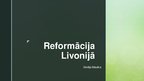 Presentations 'Reformācija Livonijā', 1.