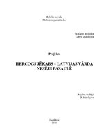 Research Papers 'Hercogs Jēkabs - Latvijas vārda nesējs pasaulē', 1.