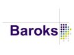 Presentations 'Baroks Latvijā', 1.