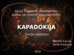 Presentations 'Kapadokija', 1.