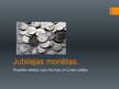 Presentations 'Jubilejas monētas', 1.