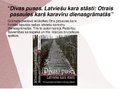 Presentations 'Latvijas iedzīvotāju atmiņas par kara gadiem', 5.