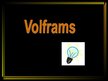 Presentations 'Volframs', 1.