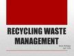 Presentations 'Recycling Waste Management', 1.