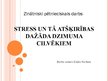 Presentations 'Stress un tā atšķirības dažāda dzimuma cilvēkiem', 1.