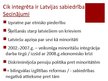 Presentations 'Minoritāšu integrācija Latvijas sabiedrībā', 2.