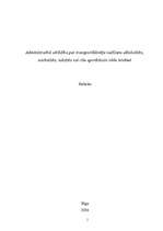 Research Papers 'Administratīvā atbildība par transportlīdzekļu vadīšanu alkoholisko, narkotisko,', 1.