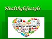 Presentations 'Healthy Lifestyle', 1.