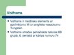 Presentations 'Volframs', 2.