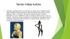 Presentations 'Senās Indijas kultūra un reliģija', 12.