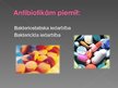Presentations 'Antibiotikas un rezistence pret tām', 4.