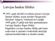 Presentations 'Latvijas Banka', 9.