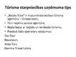 Presentations 'Divu Latvijas tūrisma aģentūru/tūroperatoru salīdzinošā izpēte', 9.