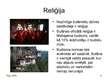 Presentations 'Etniskās kultūras un to daudzveidība. Butāna', 9.