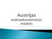 Presentations 'Austrijas makroekonomiskais modelis', 1.