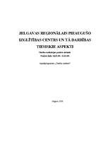 Practice Reports 'Jelgavas reģionālais Pieaugušo izglītības centrs un tā darbības tiesiskie aspekt', 1.