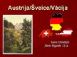 Presentations 'Austrija, Šveice, Vācija', 1.