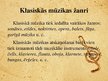 Presentations 'Klasiskās mūzikas vēsture, žanri un pārstāvji', 5.
