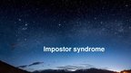 Presentations 'Impostor syndrome', 1.