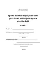 Research Papers 'Sporta tiesiskais regulējums un to praktiskais pielietojums sporta stundās skolā', 1.