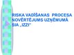 Presentations 'Riska vadīšanas procesa novērtējums uzņēmumā SIA "Izzi"', 1.