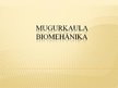 Presentations 'Mugurkaula biomehānika', 1.