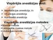 Presentations 'Anestēzija un ar to saistītās komplikācijas', 7.