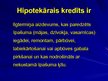Presentations 'Hipotekārie kredīti Latvijā', 7.