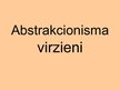 Presentations 'Abstrakcionisma virzieni', 1.