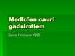 Presentations 'Medicīna cauri gadsimtiem', 1.