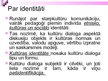 Presentations 'Pedagoģija par identitāti', 27.