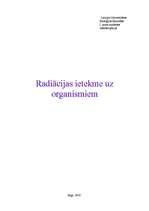 Research Papers 'Radiācijas ietekme uz organismiem', 1.