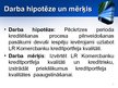 Presentations 'Latvijas Republikas komercbanku kredītportfeļa kvalitāte un kredītrisks', 4.