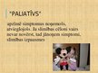 Presentations 'Paliatīvā aprūpe', 3.