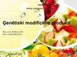Presentations 'Ģenētiski modificētie produkti', 1.