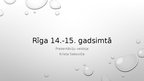 Presentations 'Rīga 14.-15.gadsimtā', 1.