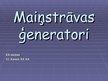 Presentations 'Maiņstrāvas ģenerators', 1.